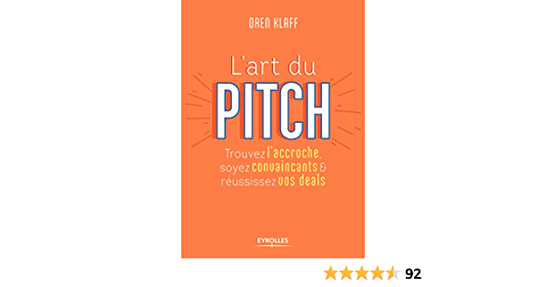 Résumé du livre l’art du pitch - OREN KLAFF